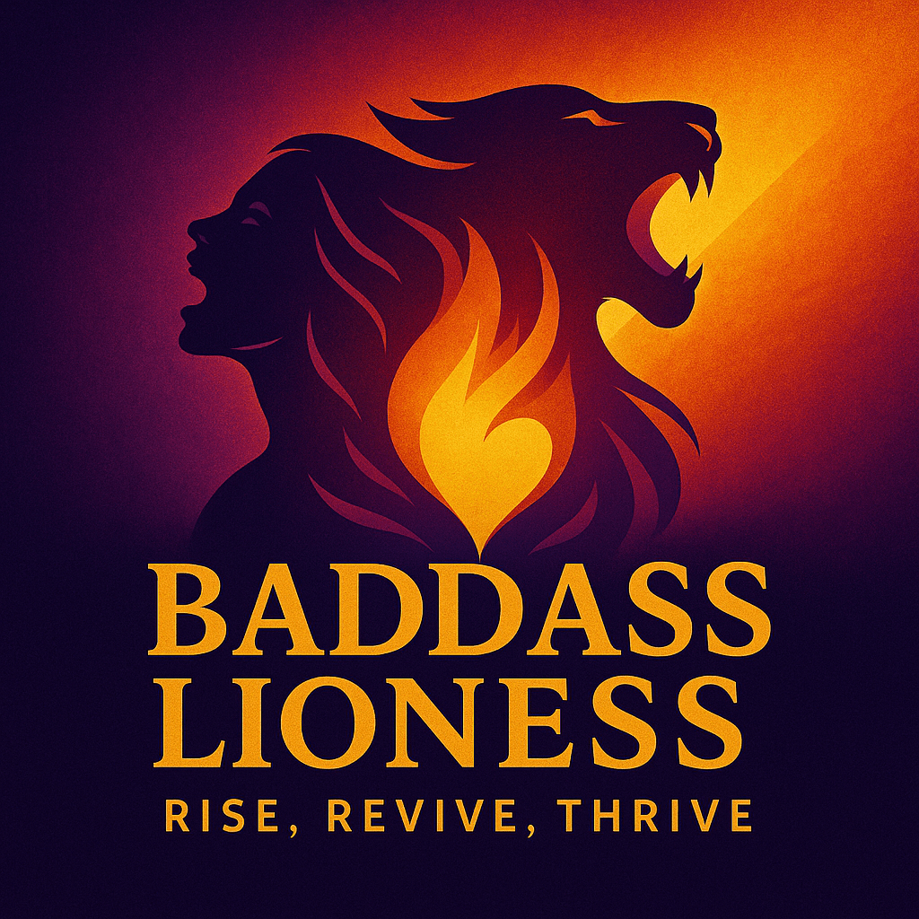 A stylized lion's head with a woman's silhouette in profile, flames, and bold text reading 'BADASS LIONESS' and 'RISE, REVIVE, THRIVE'.